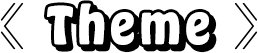 Theme